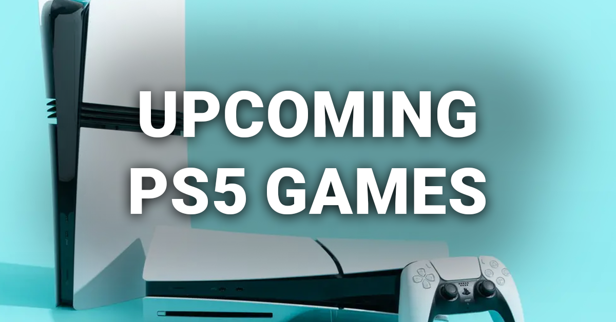 Top Amazing Upcoming PS5 Games to Watch in 2025