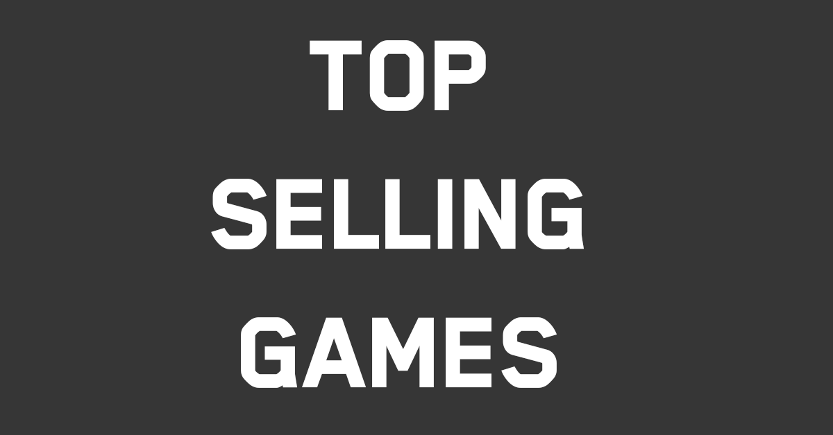 Game s – Top Selling of 2025 and What is Popular in 2026?